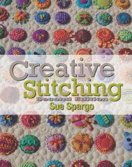 Creative Stitching - Sue Spargo