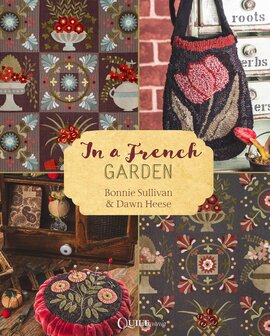 In a French Garden - Bonnie Sullivan &amp; Dawn Heese